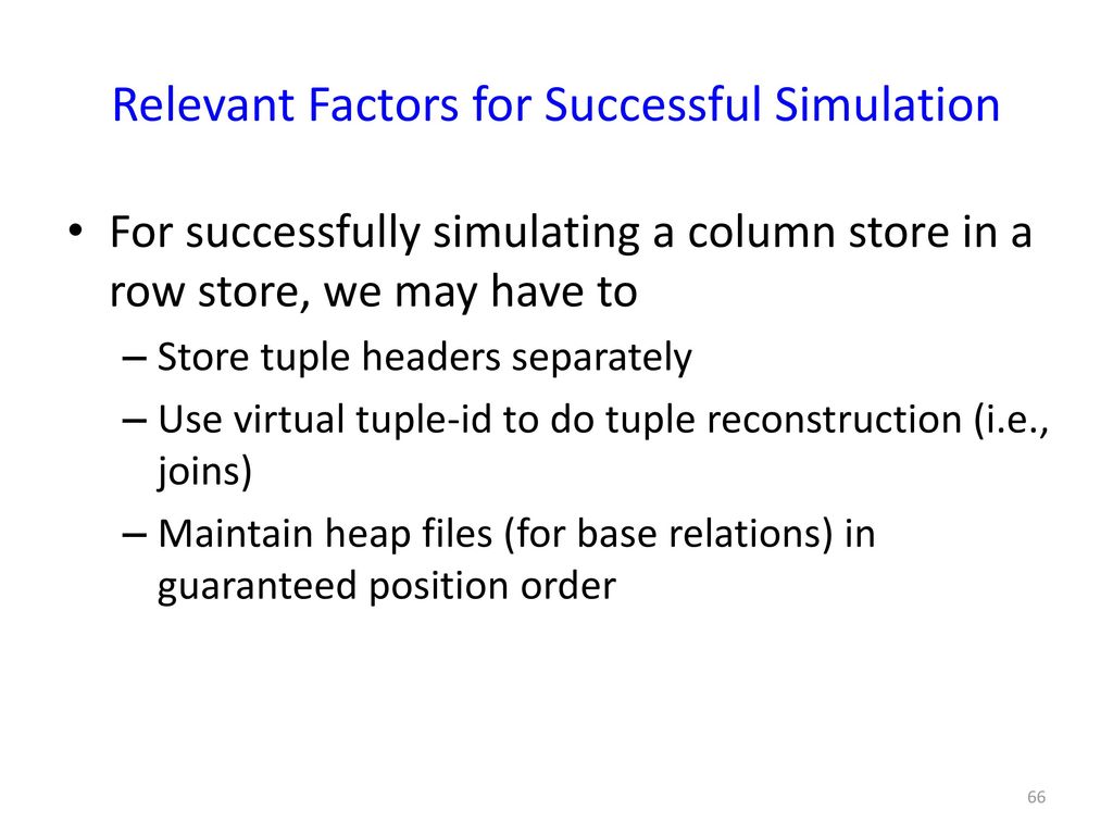 Relevant Factors for Successful Simulation