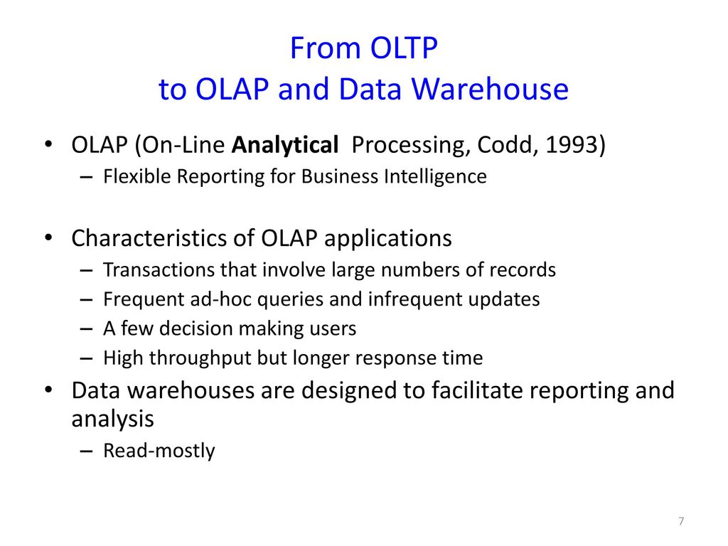 From OLTP to OLAP and Data Warehouse