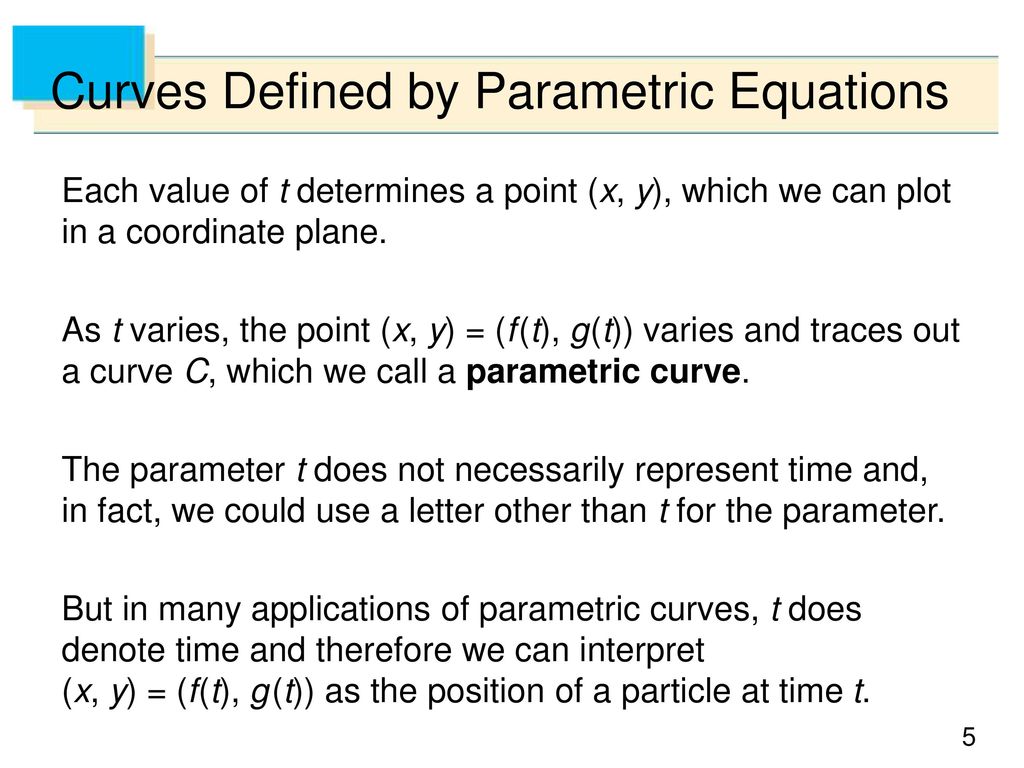 Curves Defined by Parametric Equations