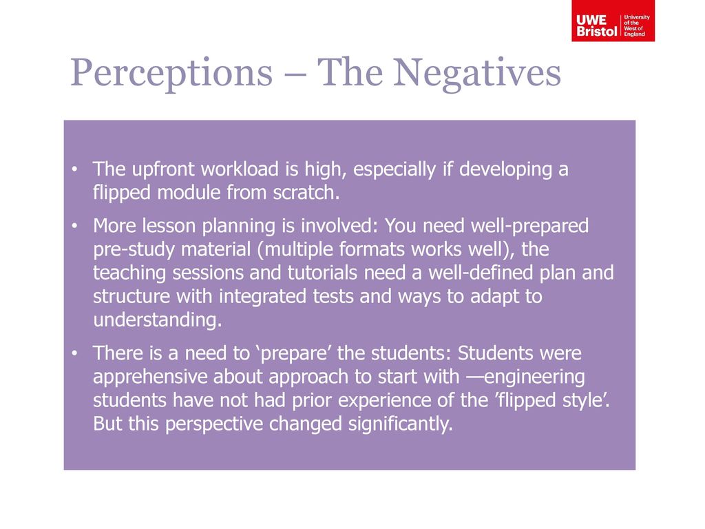 Perceptions of the flipping classroom at UWE Bristol - ppt download