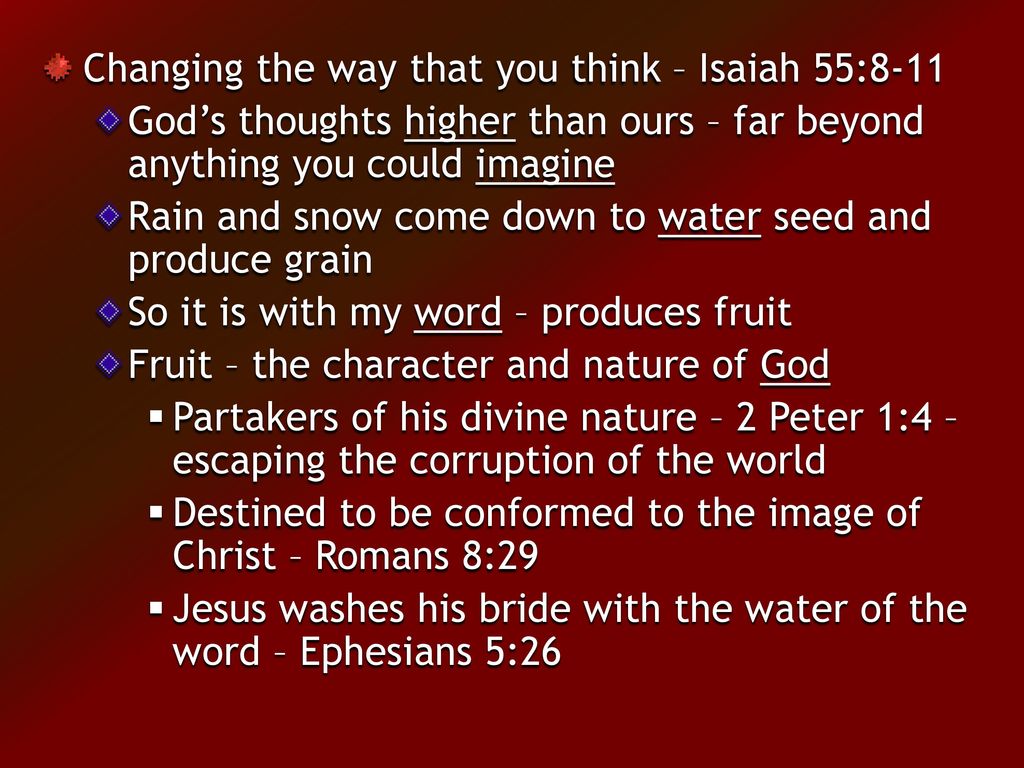 Changing the way that you think – Isaiah 55:8-11
