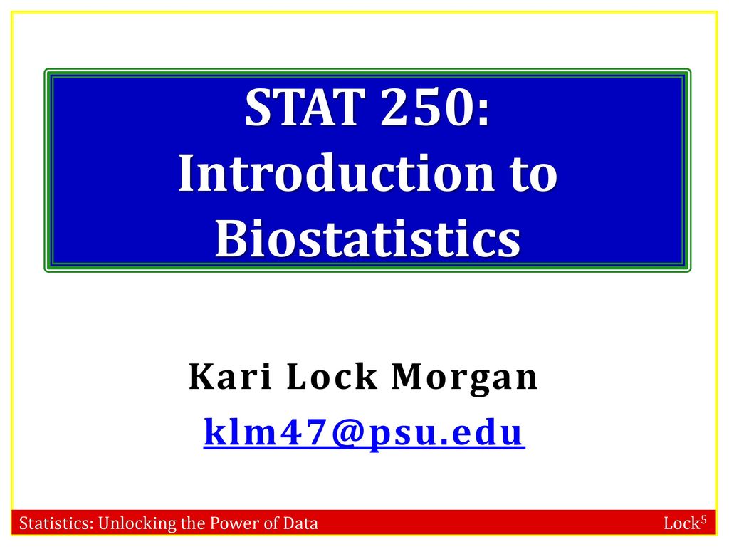 Stat 250 introduction to biostatistics ppt download
