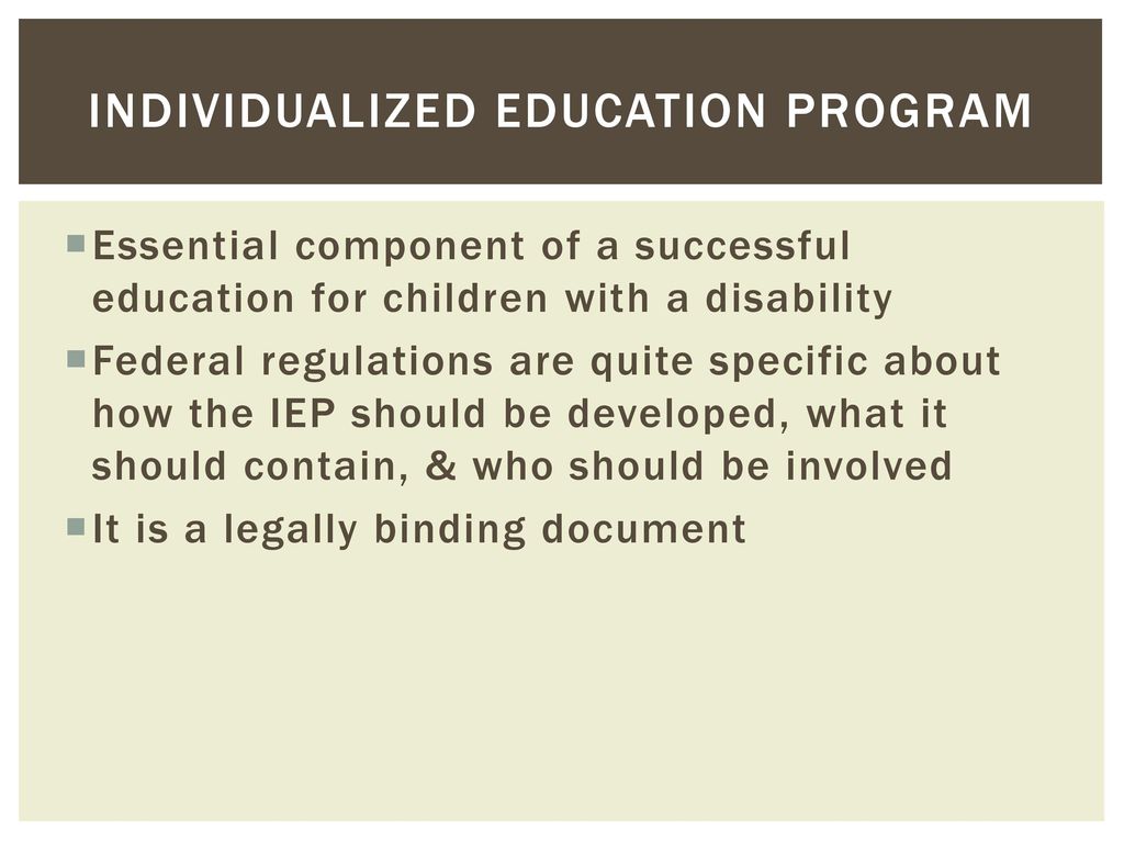 Developing A Compliant And Instructionally Relevant IEP - Ppt Download