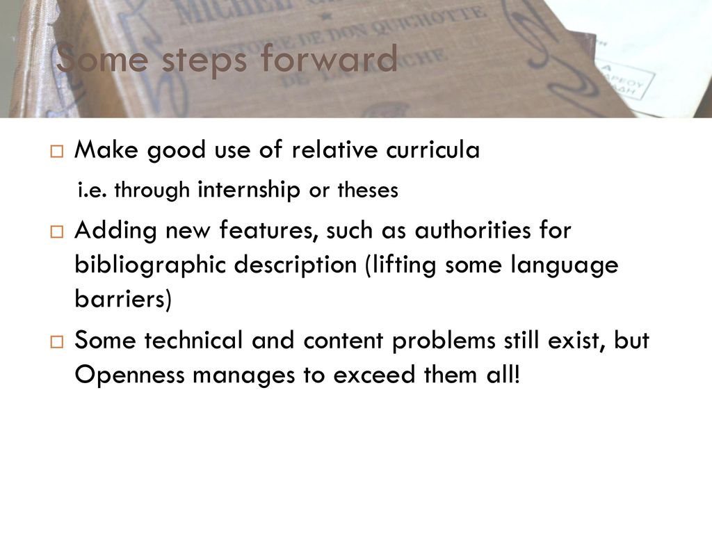 Some steps forward Make good use of relative curricula
