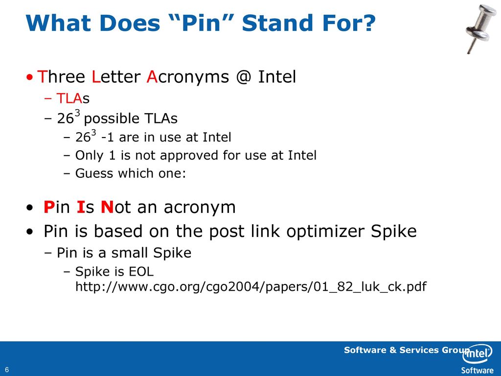 Pin Intel's Dynamic Binary Instrumentation Engine Pin Tutorial ...
