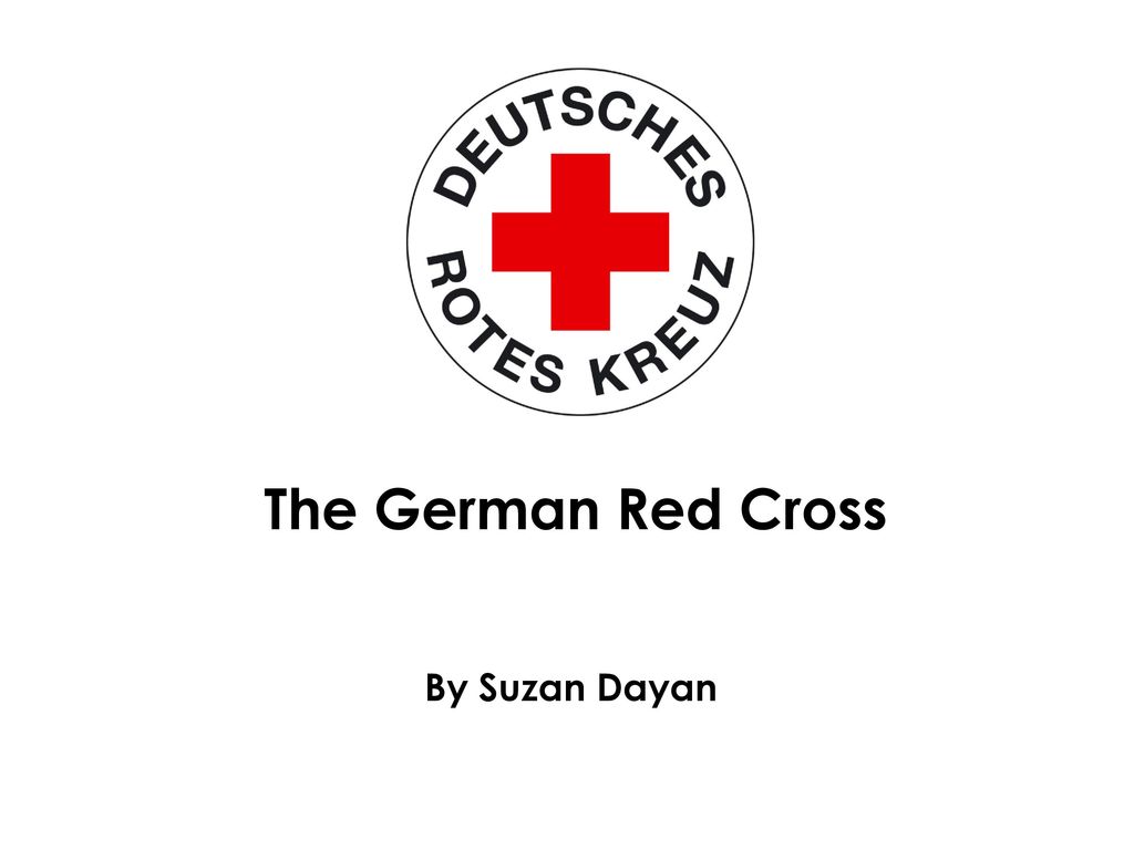 The German Red Cross By Suzan Dayan