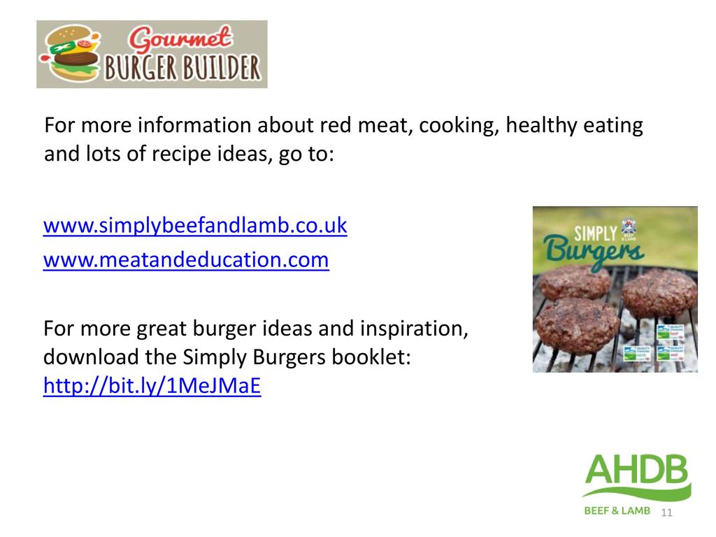 For more information about red meat, cooking, healthy eating and lots of recipe ideas, go to: