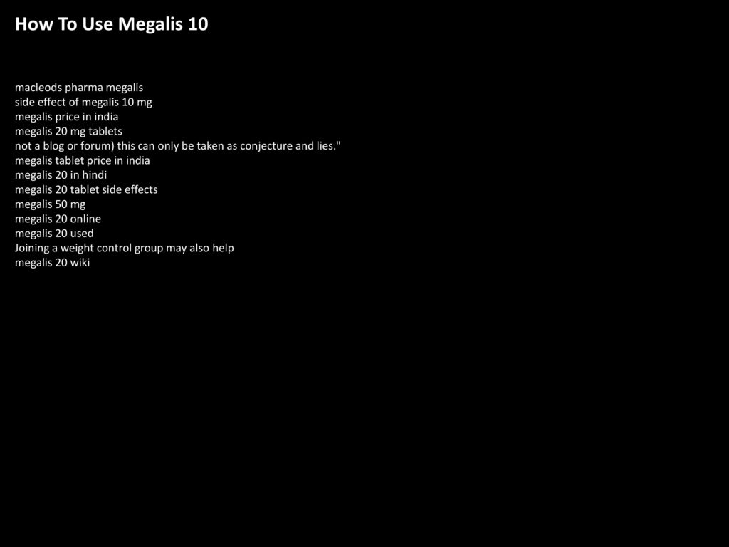 How To Use Megalis 10 Macleods Pharma Megalis Side Effect Of Images, Photos, Reviews