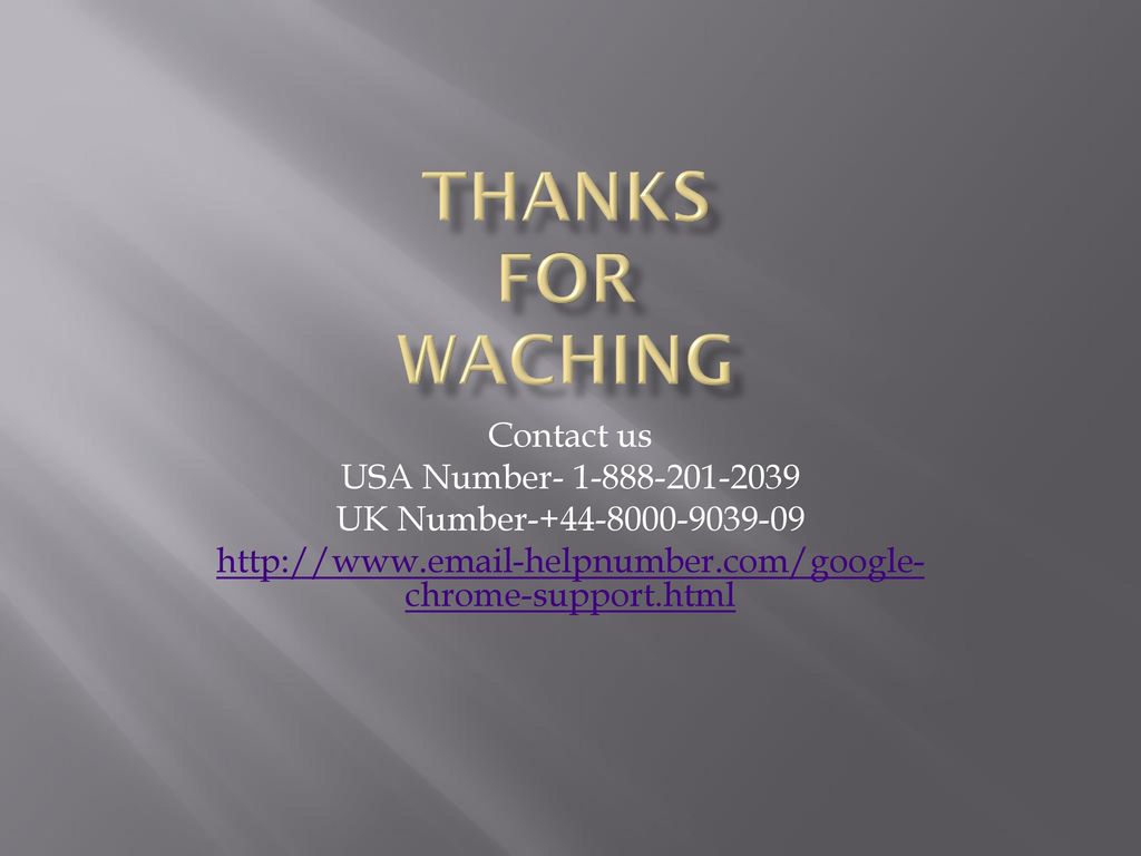 THANKS FOR Waching Contact us USA Number