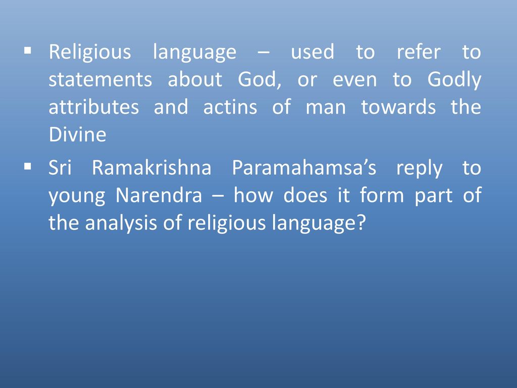 Limits Of Religious Language Ppt Download Great spiritual master sri ramakrishna paramahamsa describes two easy ways of meditation that the death of sri ramakrishna paramahamsa, the great rishi and avatar is a source of puzzlement. limits of religious language ppt download