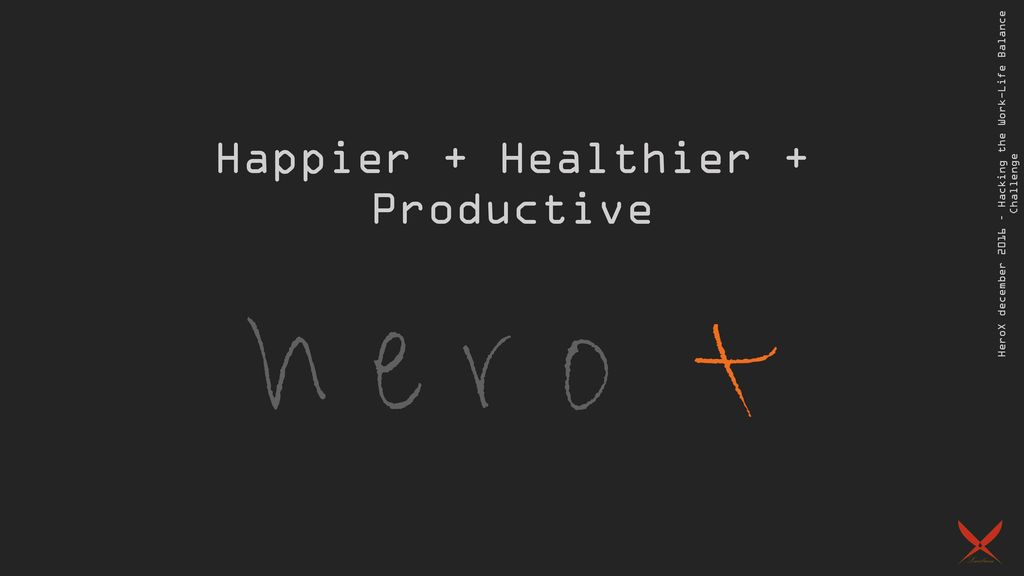 Happier + Healthier + Productive - ppt download