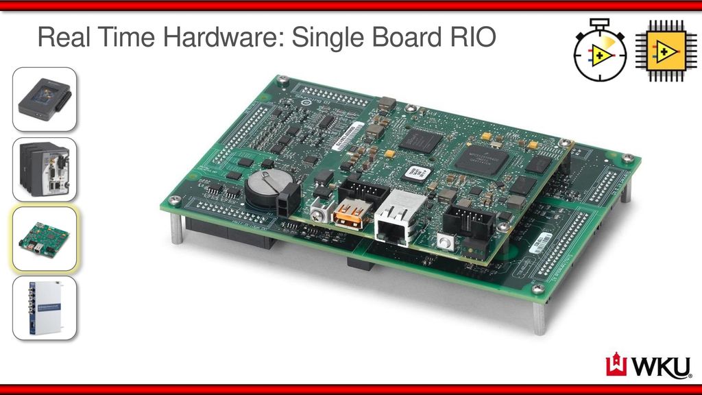 Real Time Hardware: Single Board RIO