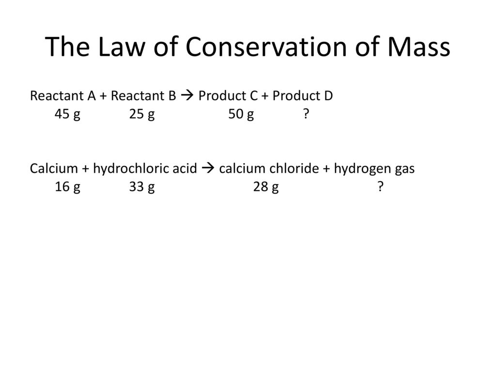 Law Of Conservation Of Mass Ppt Download