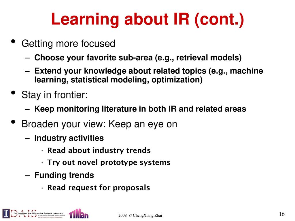 Learning about IR (cont.)