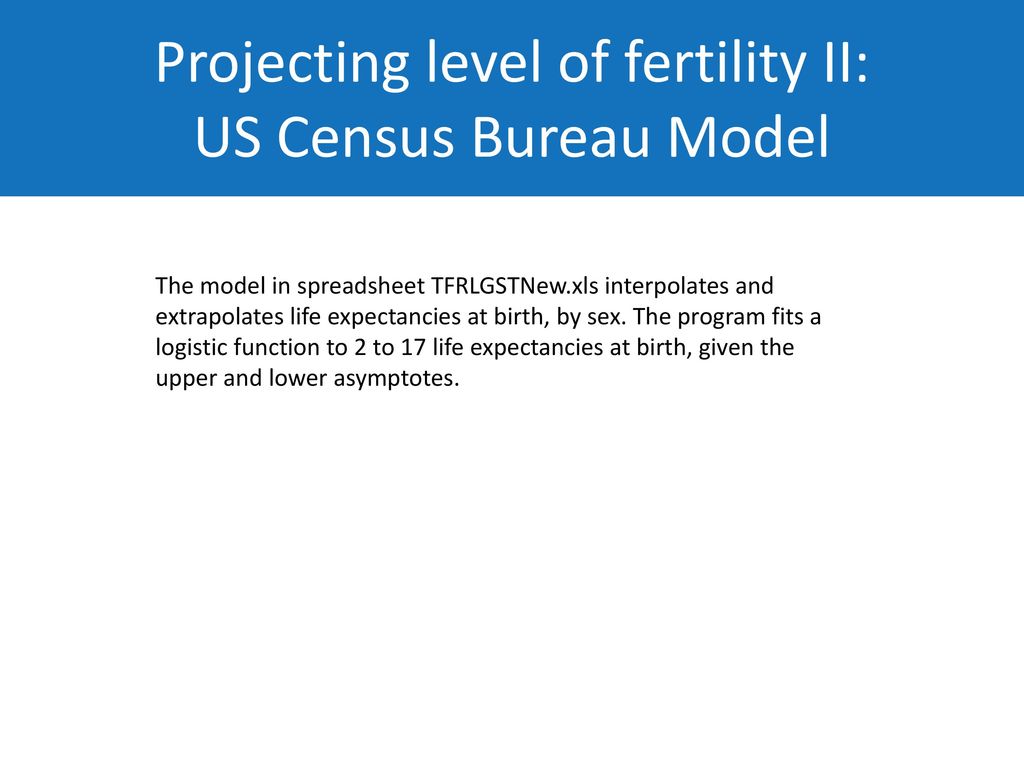 Session 4 Projecting The Levels Of Mortality Fertility And Migration