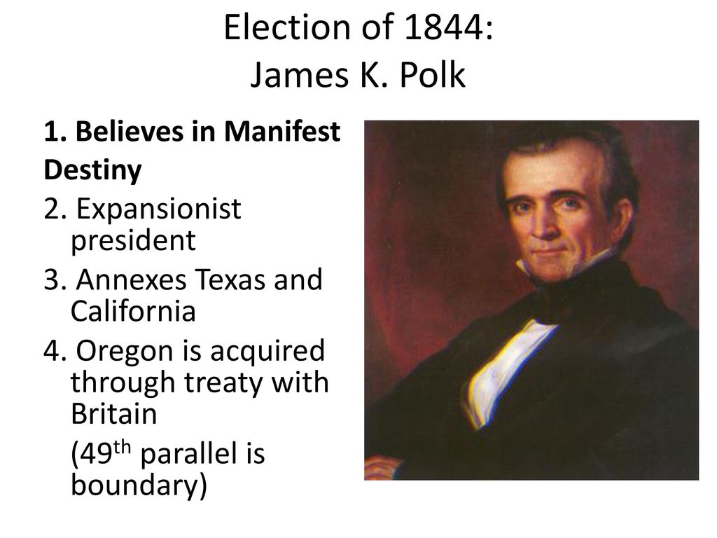 Election Of 1844: James K. Polk - Ppt Download