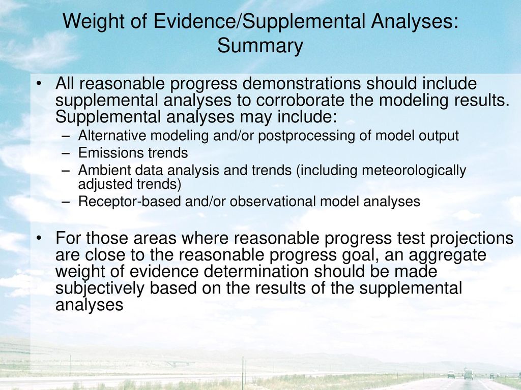 Weight of Evidence/Supplemental Analyses: Summary