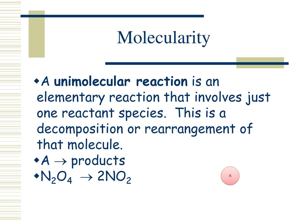 Molecularity With Bimolecular Step Qs Study
