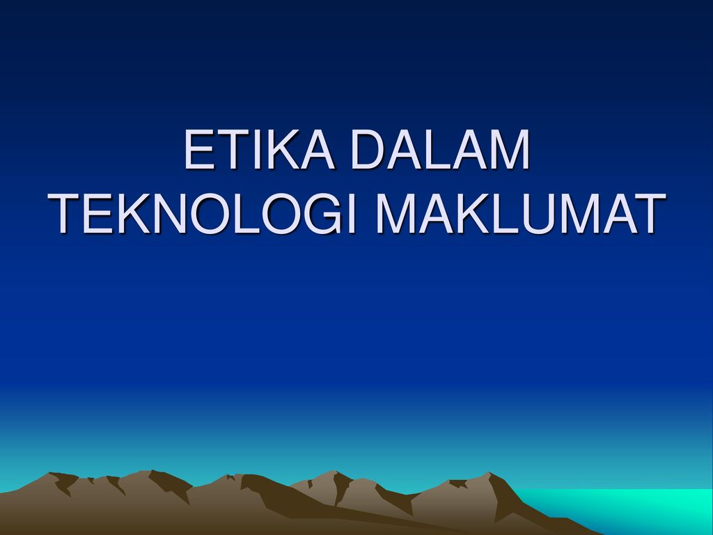 Ppt Etika Dalam Teknologi Maklumat Powerpoint Presentation Free Download Id 5182209