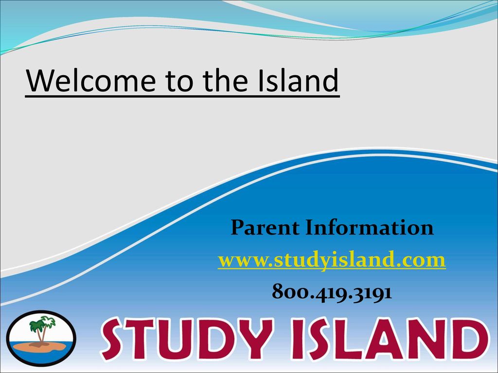 Welcome to the Island Parent Information