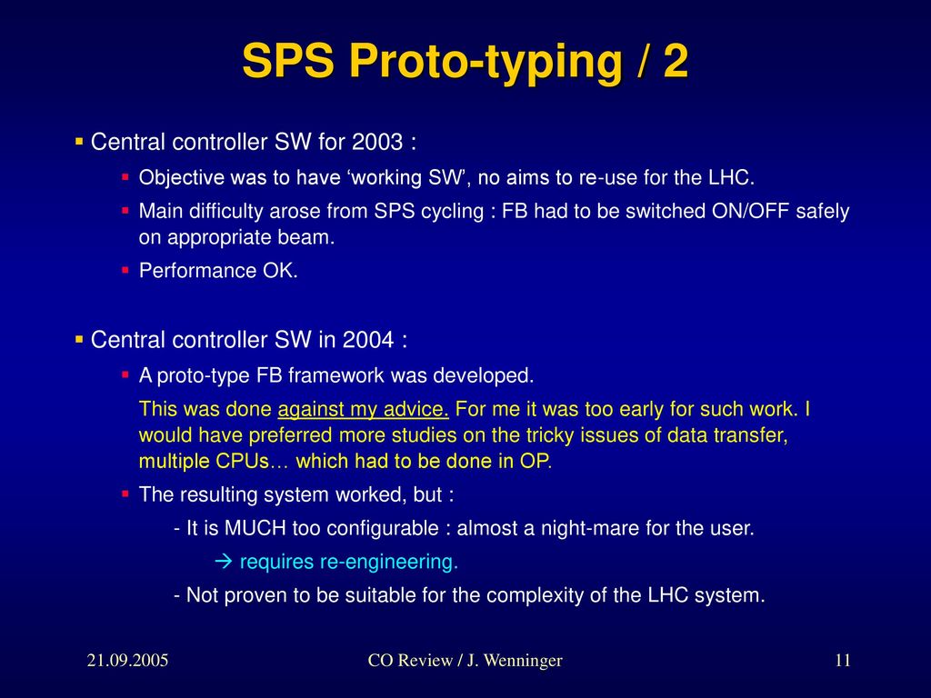 SPS Proto-typing / 2 Central controller SW for 2003 :