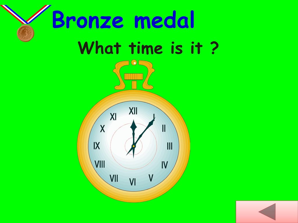 Bronze medal What time is it