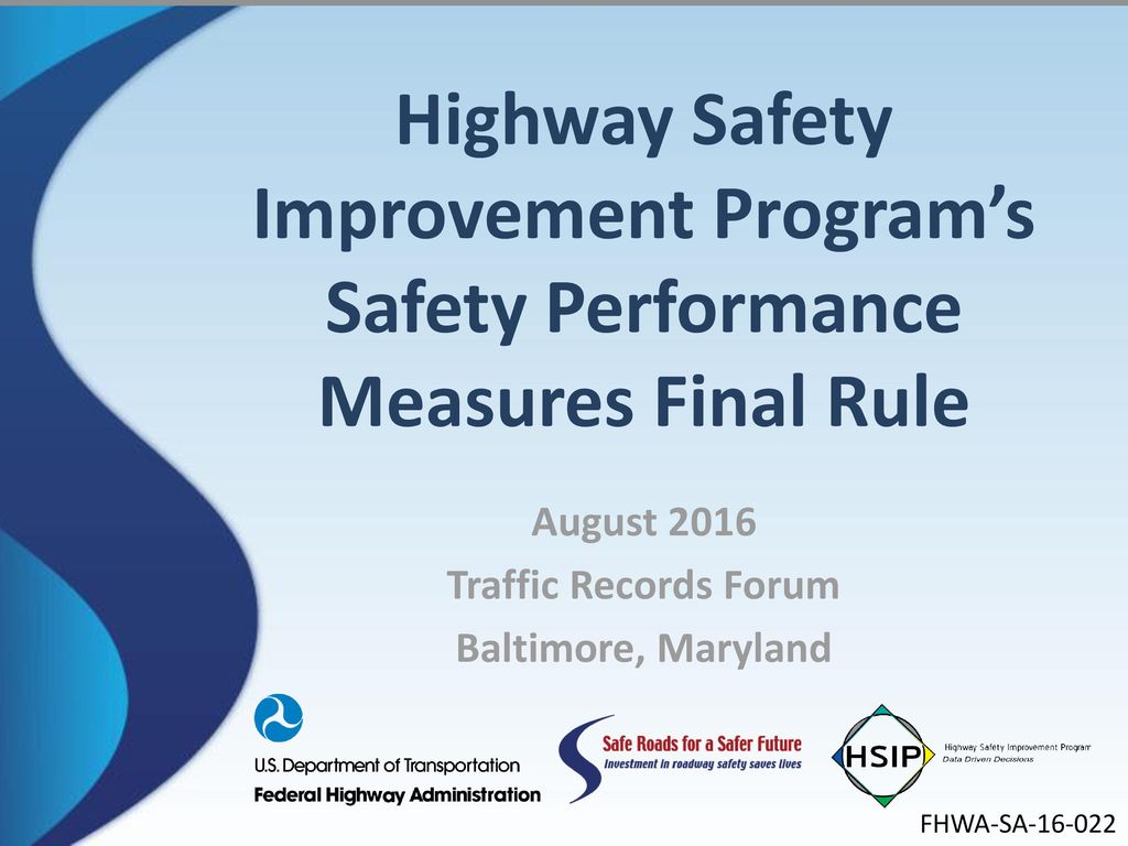 August 2016 Traffic Records Forum Baltimore, Maryland ppt download