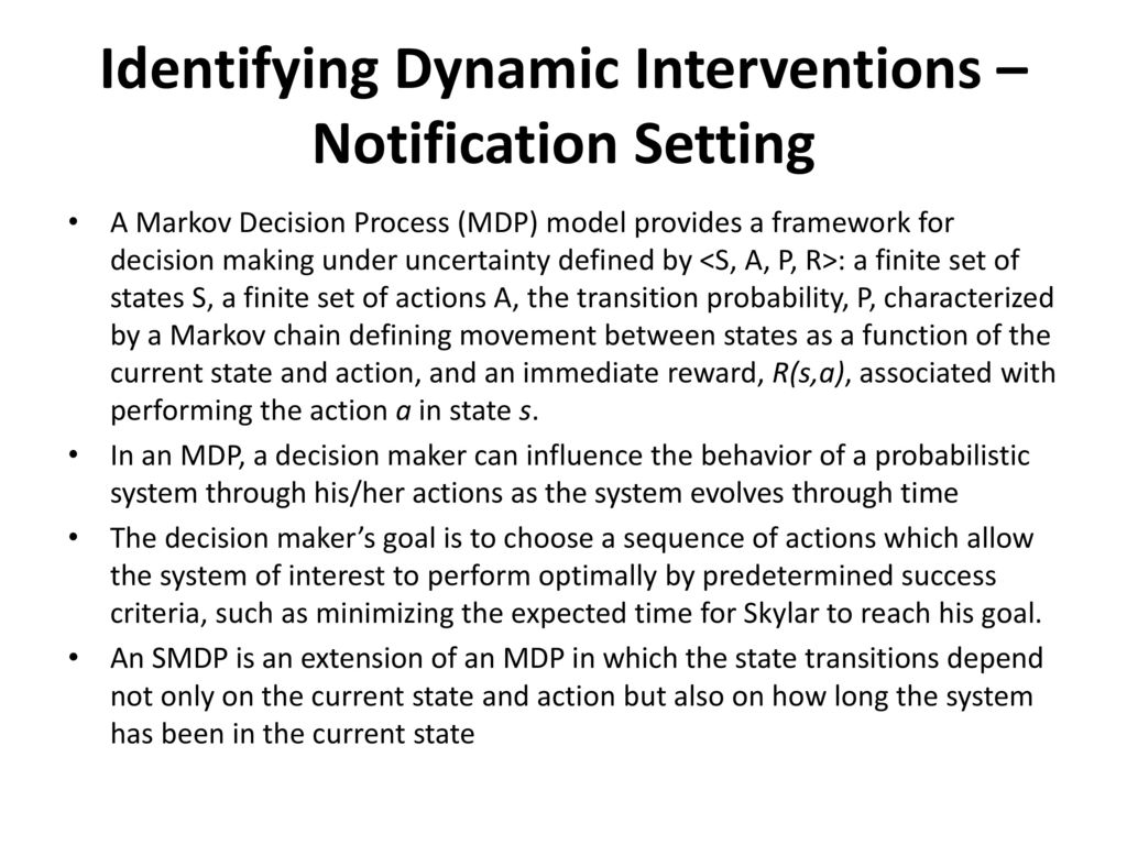 Identifying Dynamic Interventions – Notification Setting
