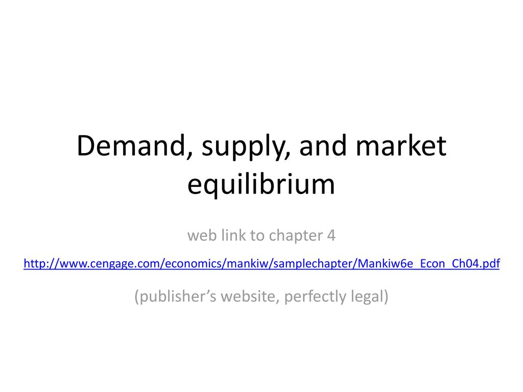 Demand, supply, and market equilibrium