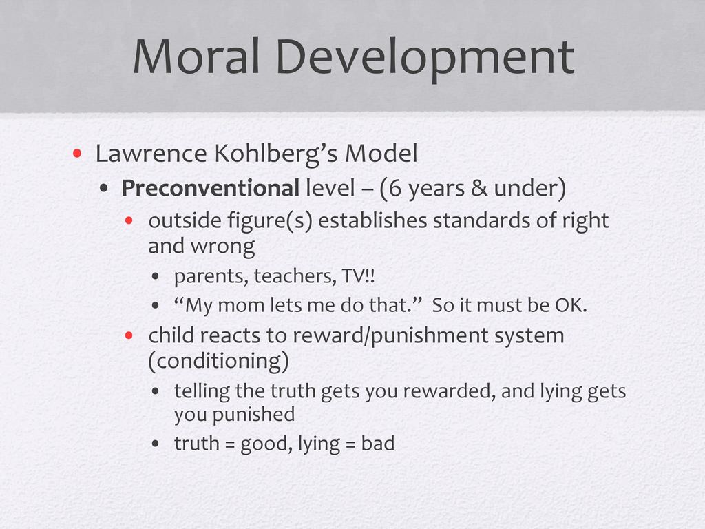 Moral Development Lawrence Kohlberg’s Model