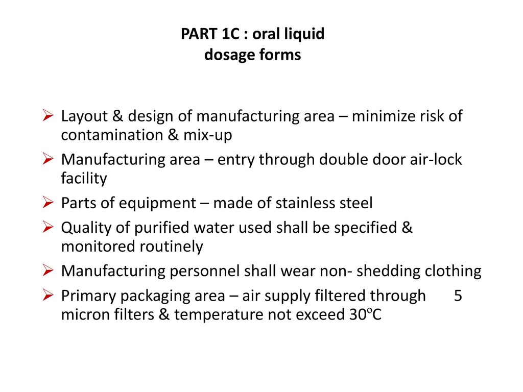 PART 1C : oral liquid dosage forms