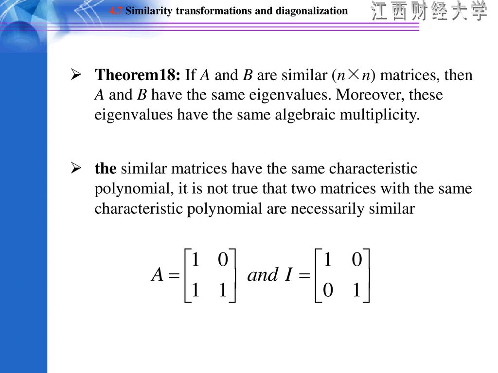4.7 Similarity transformations and diagonalization