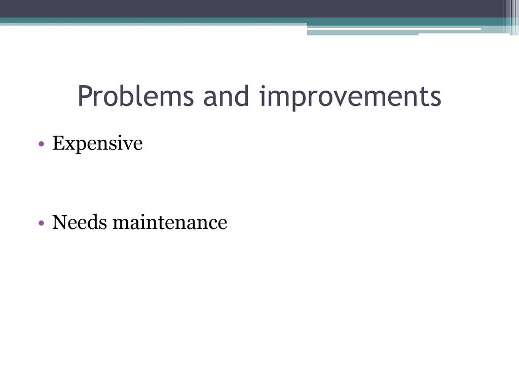 Problems and improvements