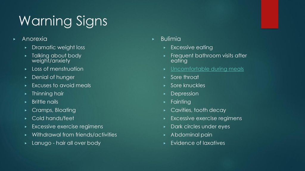 Warning Signs Anorexia Bulimia Dramatic weight loss