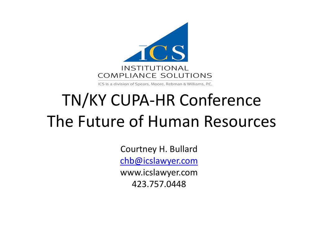 TN/KY CUPAHR Conference The Future of Human Resources ppt download