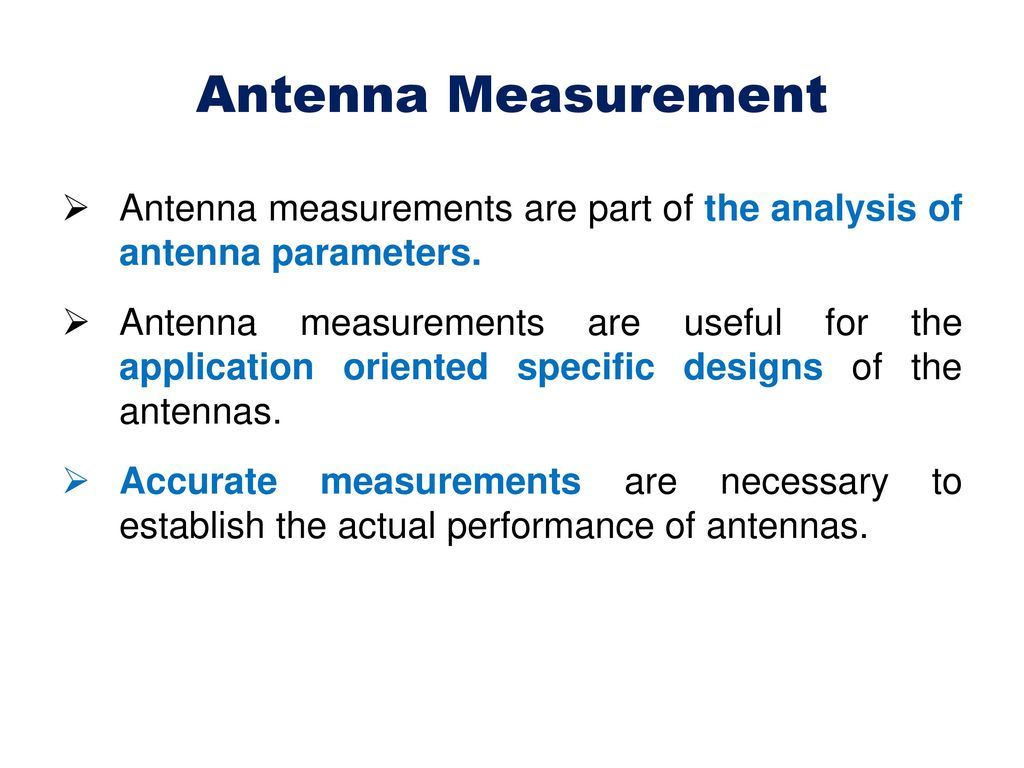 https://slideplayer.com/slide/12980856/79/images/2/Antenna+Measurement+Antenna+measurements+are+part+of+the+analysis+of+antenna+parameters..jpg