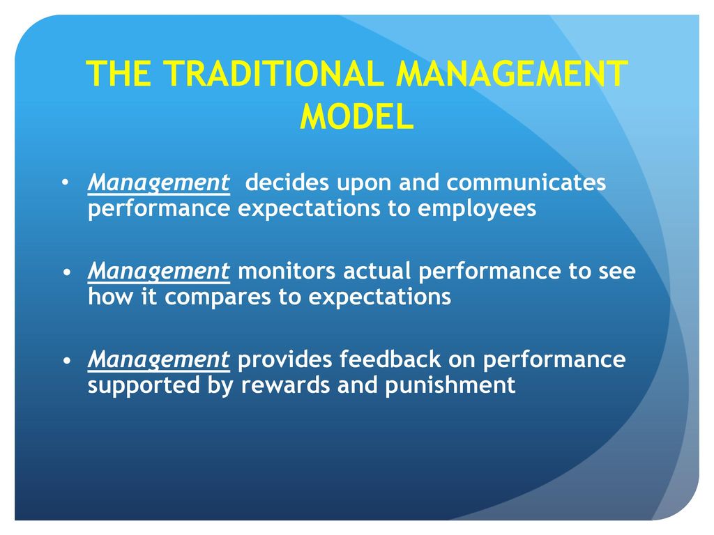 THE TRADITIONAL MANAGEMENT MODEL
