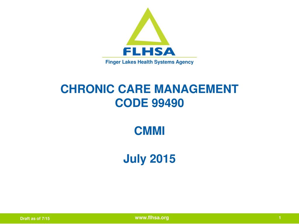 CHRONIC CARE MANAGEMENT CODE CMMI July ppt download