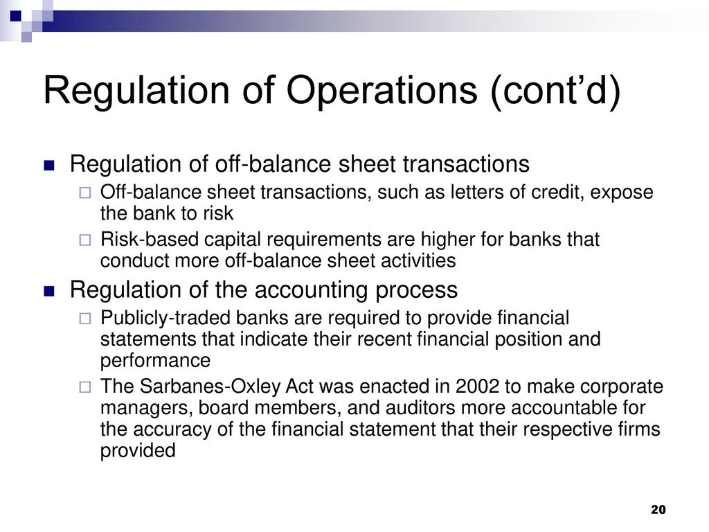 Regulation of Operations (cont’d)