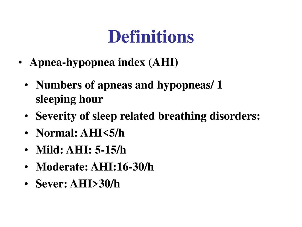 Obstructive Sleep Apnea Hypopnea Syndrome Osahs Ppt Download