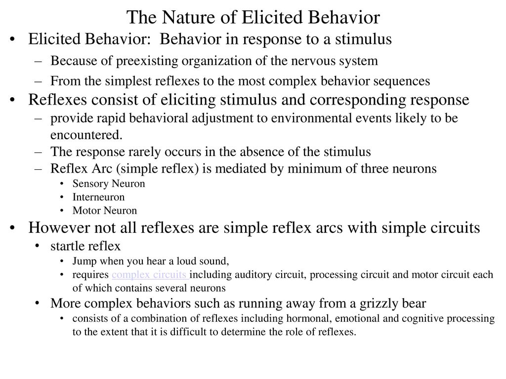 The Nature of Elicited Behavior