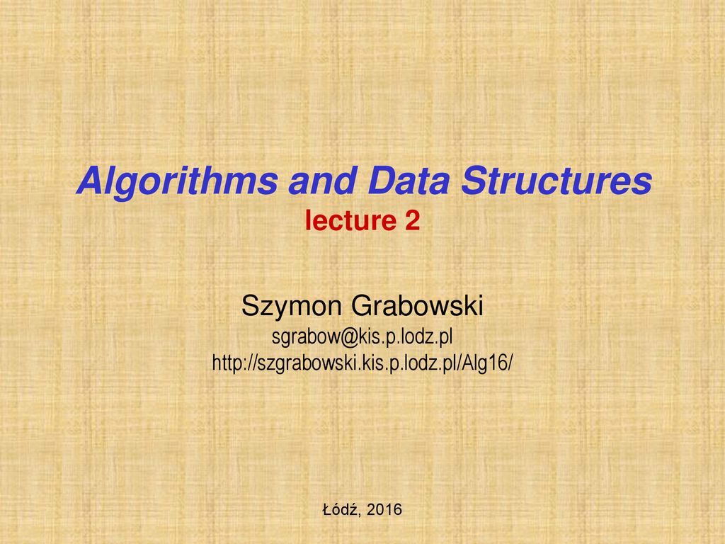 Algorithms and Data Structures lecture 2 - ppt download