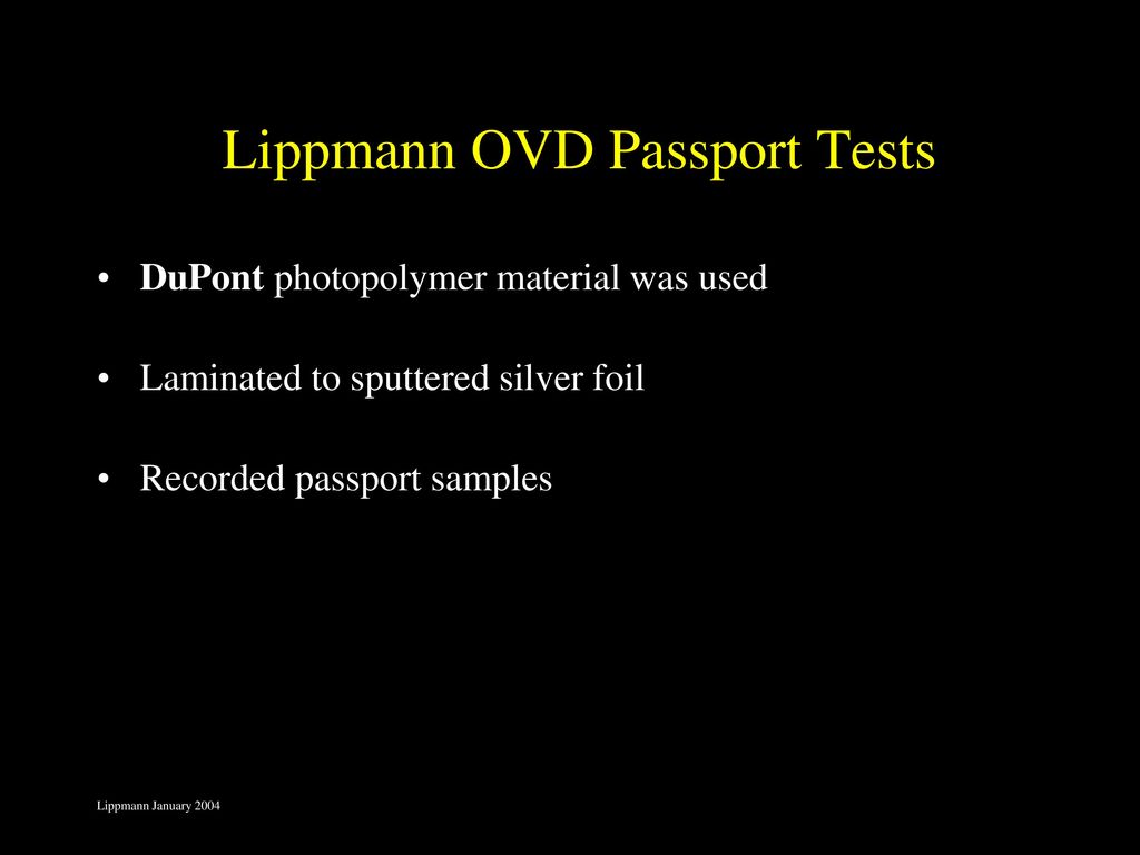 Lippmann OVD Passport Tests