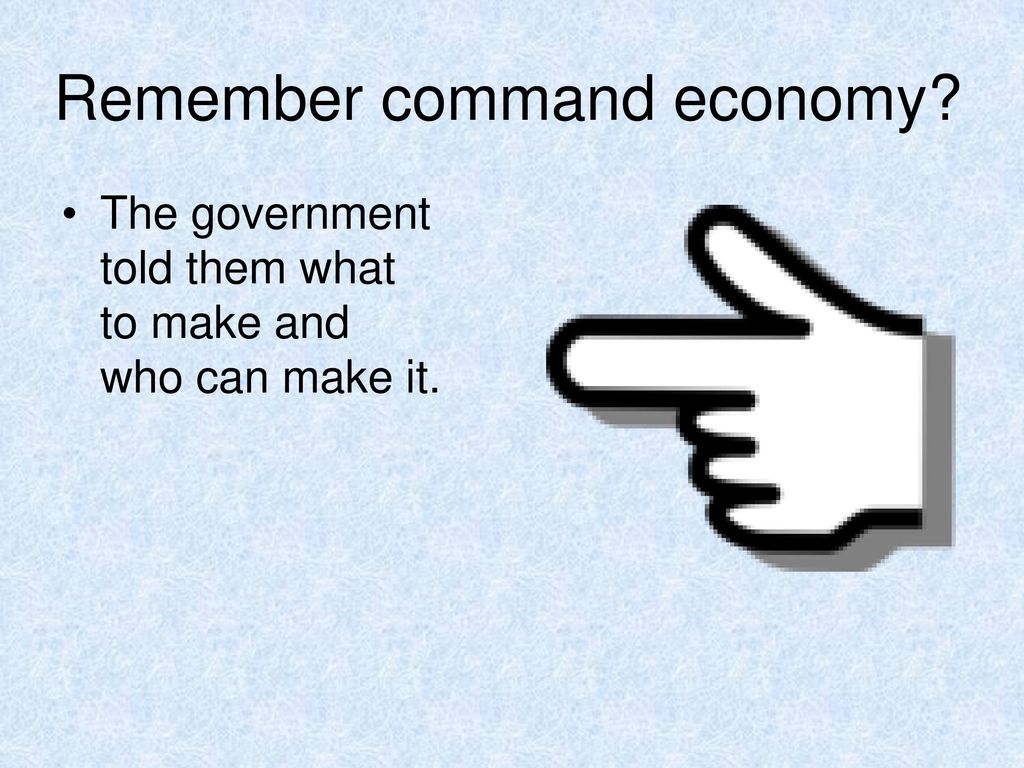 Remember command economy
