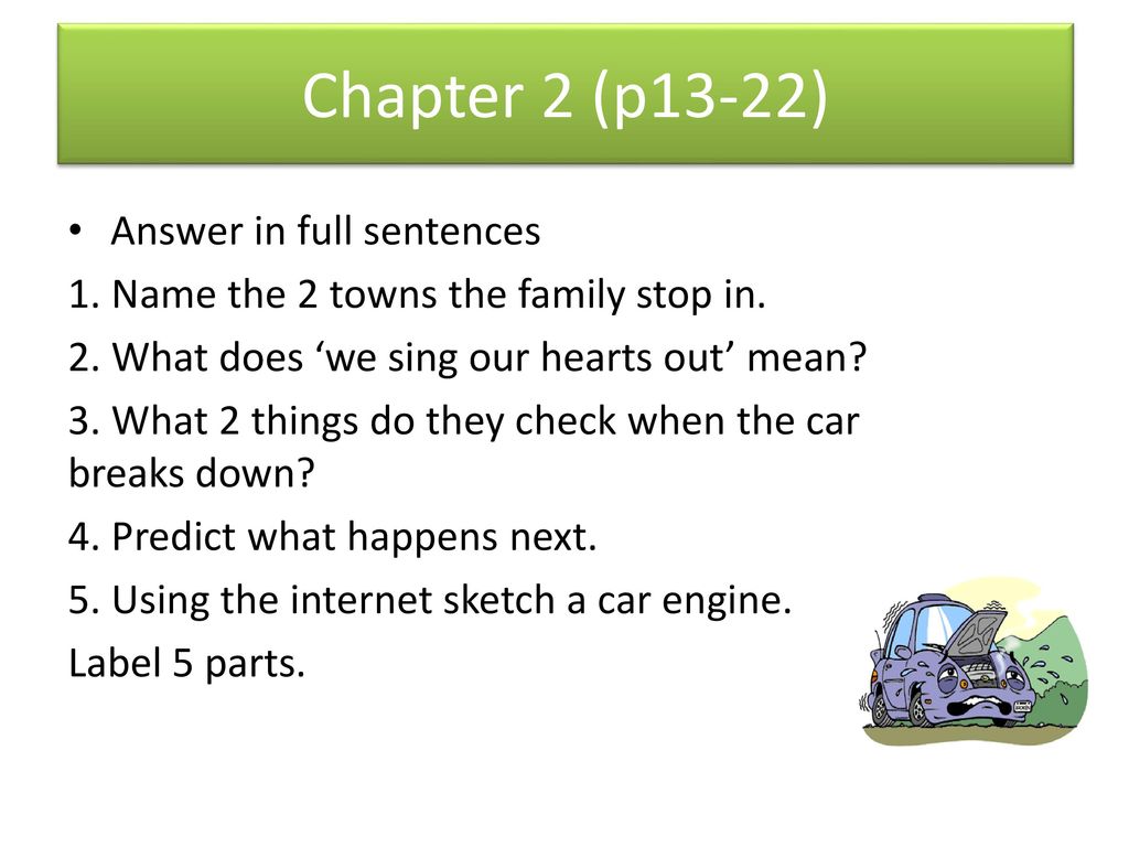 Chapter 2 (p13-22) Answer in full sentences