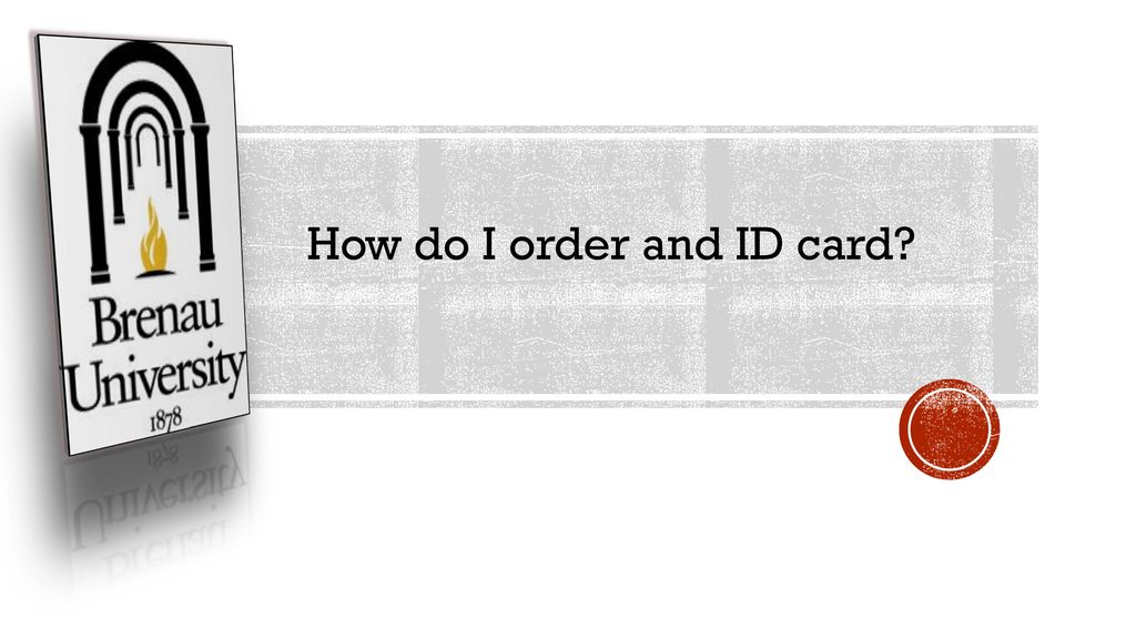 How do I order and ID card