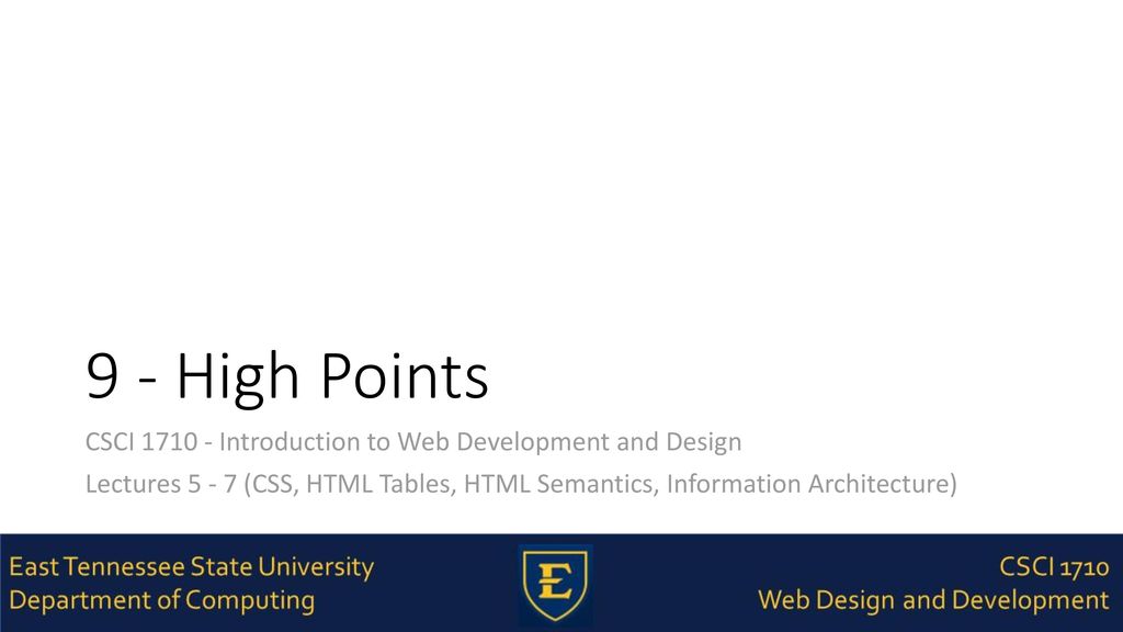 9 - High Points CSCI Introduction to Web Development and Design - ppt ...