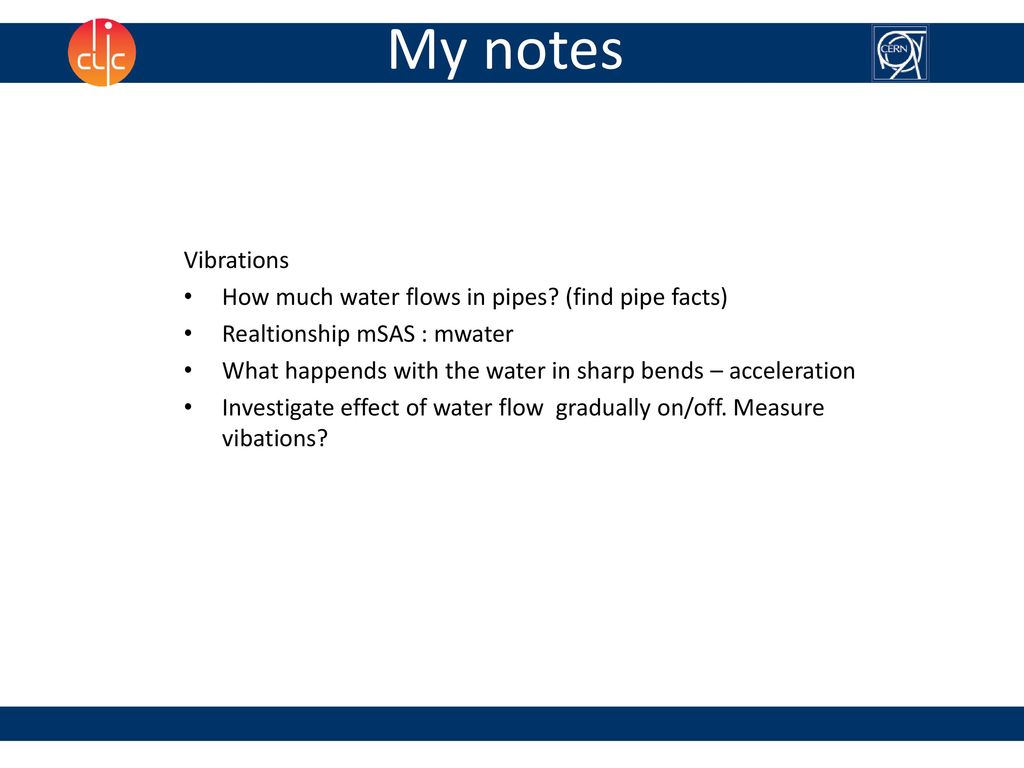 My notes Vibrations How much water flows in pipes (find pipe facts)