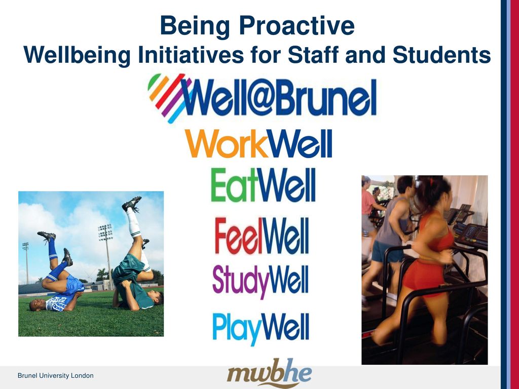 Being Proactive Wellbeing Initiatives for Staff and Students