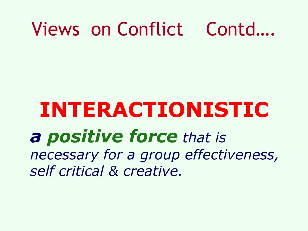 Views on Conflict Contd….